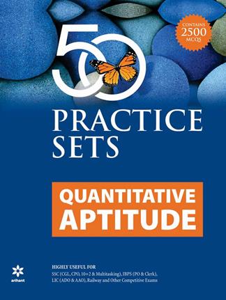 Arihant 50 Practice Sets QUANTITATIVE APTITUDE